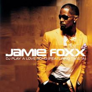Álbum DJ Play a Love Song de Jamie Foxx