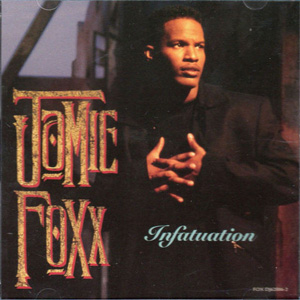 Álbum Infatuation de Jamie Foxx