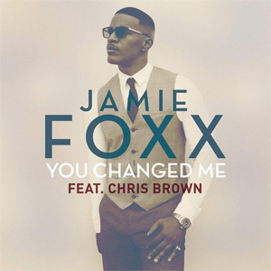 Álbum You Changed Me de Jamie Foxx