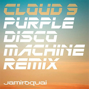 Álbum Cloud 9 (Purple Disco Machine Remix) de Jamiroquai