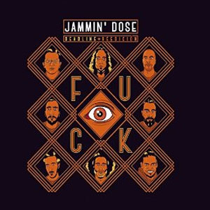 Álbum Fuck de Jammin' Dose