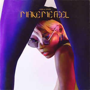 Álbum Make Me Feel de Janelle Monáe