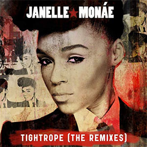Álbum Tightrope (Remixes) de Janelle Monáe