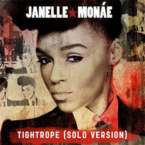Álbum Tightrope (Solo Versión) de Janelle Monáe