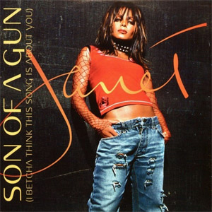 Álbum Son Of A Gun (I Betcha Think This Song Is About You)  de Janet Jackson