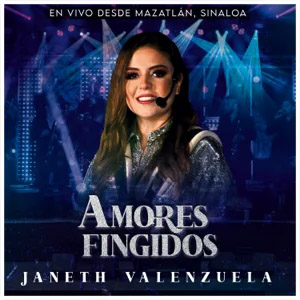 Álbum Amores Fingidos de Janeth Valenzuela