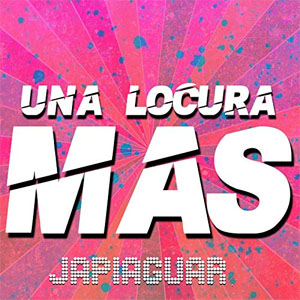 Álbum Una Locura Más de Japiaguar