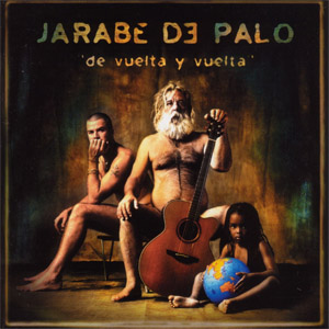 Álbum De Vuelta Y Vuelta de Jarabedepalo - Jarabe de Palo