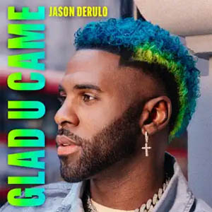 Álbum Glad U Came de Jason Derulo