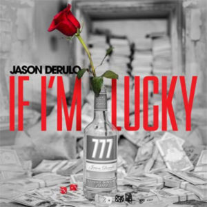 Álbum If I'm Lucky  de Jason Derulo