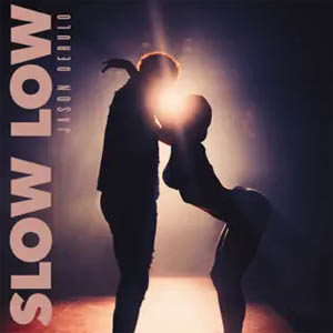 Álbum Slow Low  de Jason Derulo