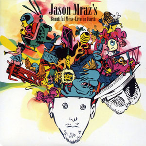 Álbum Jason Mraz's Beautiful Mess - Live On Earth de Jason Mraz