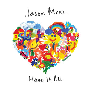 Álbum Have It All de Jason Mraz