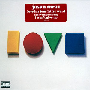 Álbum Love Is A Four Letter Word (Deluxe Edition) de Jason Mraz