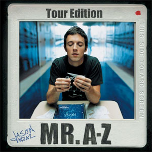 Álbum Mr. A-Z (Tour Edition) de Jason Mraz
