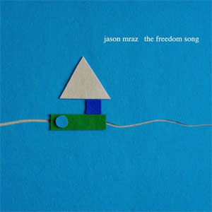 Álbum The Freedom Song de Jason Mraz