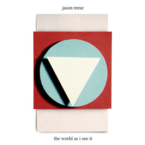 Álbum The World As I See It  de Jason Mraz