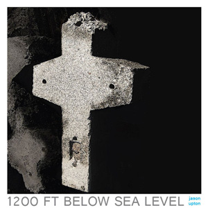 Álbum 1200 Feet Below Sea Level de Jason Upton