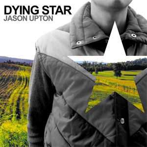 Álbum Dying Star de Jason Upton
