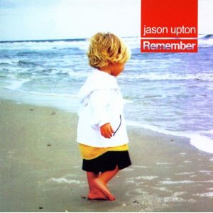 Álbum Remember de Jason Upton