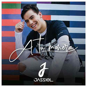 Álbum A Tu Manera de Jassiel