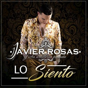 Álbum Lo Siento de Javier Rosas