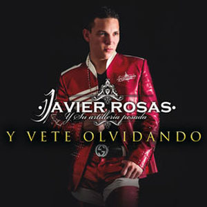 Álbum Y Vete Olvidando de Javier Rosas