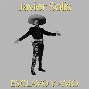 Álbum Esclavo y Amo de Javier Solís
