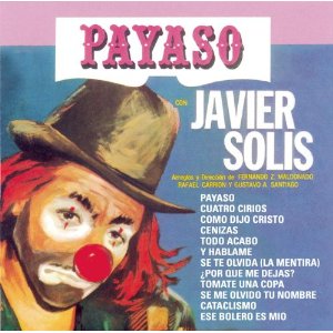 Álbum Payaso de Javier Solís