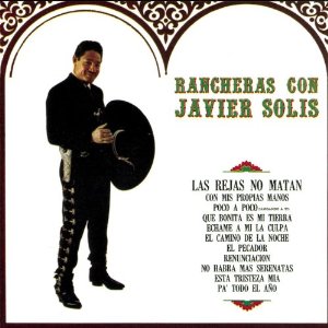 Álbum Rancheras Con Javier de Javier Solís