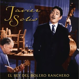Álbum Rey Del Bolero Ranchero de Javier Solís