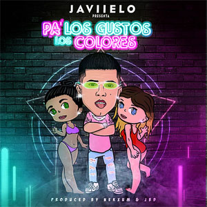 Álbum Pa Los Gustos Los Colores de Javiielo