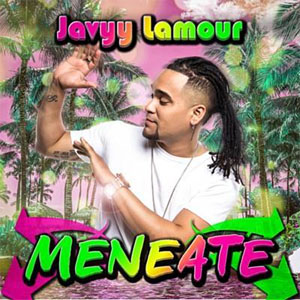 Álbum Menéate de Javyy L'amour