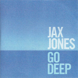 Álbum Go Deep de Jax Jones