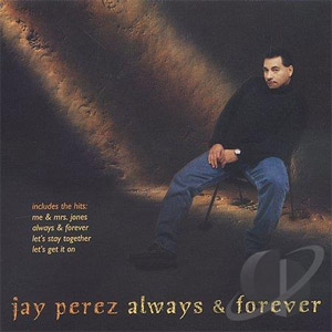 Álbum Always & Forever de Jay Pérez