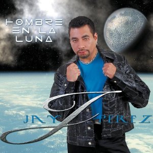 Álbum Hombre En La Luna de Jay Pérez