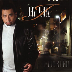 Álbum Mi Destino de Jay Pérez