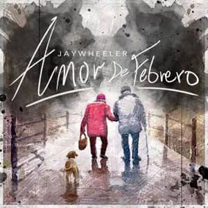 Álbum Amor de Febrero de Jay Wheeler