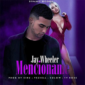 Álbum Mencióname  de Jay Wheeler