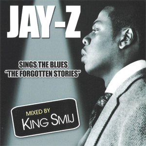 Álbum Sings The Blues The Forgotten Stories de Jay-Z