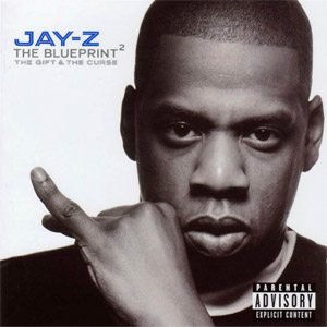 Álbum The Blueprint 2 (The Gift & The Curse) de Jay-Z