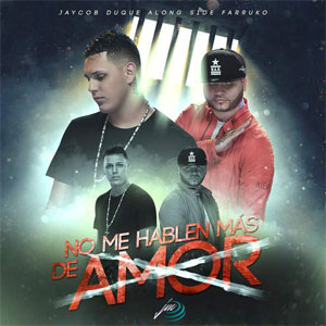 Álbum No Me Hablen Más De Amor de Jaycob Duque