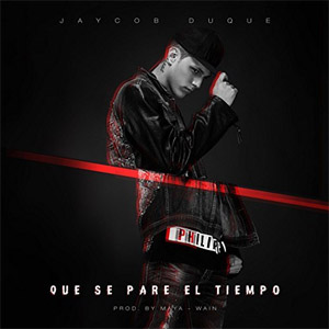 Álbum Que Se Pare El Tiempo de Jaycob Duque