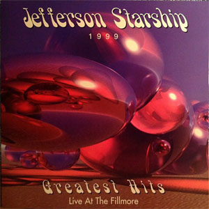 Álbum 1999 Greatest Hits Live At The Fillmore de Jefferson Starship