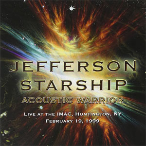Álbum Acoustic Warrior - Live IMAC 99 de Jefferson Starship