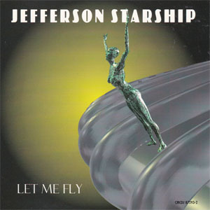 Álbum Let Me Fly de Jefferson Starship