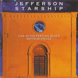 Álbum Live At The Festival Blues Sotto Le Stelle de Jefferson Starship