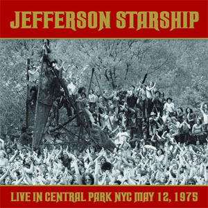 Álbum Live In Central Park NYC May 12, 1975 de Jefferson Starship