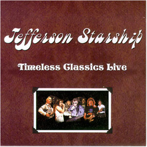 Álbum Timeless Classics Live de Jefferson Starship