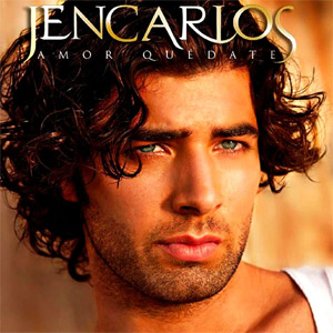 Álbum Amor Quédate de Jencarlos Canela